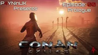 P4YN Play's - Conan Exiles PS4 - Episode 0 Prologue: Server Settings Test