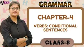 JPEN BOOKS | GRAMMAR-8 | CH-4 : VERBS: CONDITIONAL SENTENCES