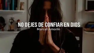 Confía en DIOS ¦ Mensaje Cristiano de Fe y Esperanza