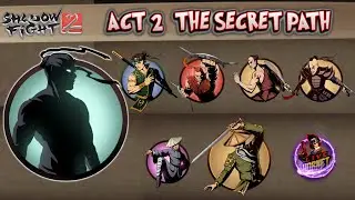 ACT 2 The Secret Path, Shadow Fight 2 Full Gameplay, No Commentary.
