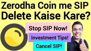 Zerodha Coin me SIP Delete Kaise Kare | Step by Step SIP Cancel Guide