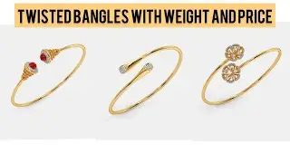 🌷Gold Twister Bangles with Price & Weight 🌷Rose gold & White gold | Latest fashion 🌷