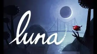 Luna First 15 minutes of gameplay from @funomena #PSVR #PS4 #Luna