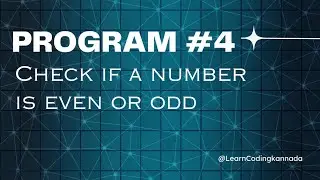 Day - 4:Python program to check if a number is even or odd.