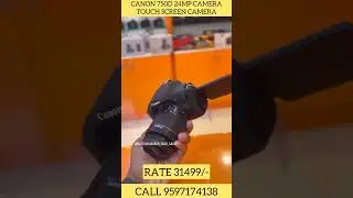 CANON 750D 24MP CAMERA TOUCH SCREEN CAMERA FOR MUTHUKUMARAN CAMERAS 📸