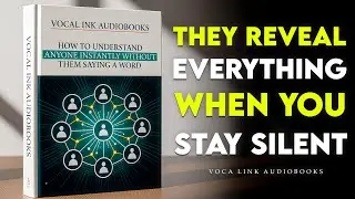 How to Understand Anyone Instantly Without Them Saying a Word | Best Audiobooks