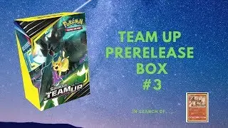 Opening a Team Up Build and Battle Box #3 - Pre release Pokemon Cards