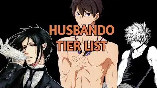 1000+ Husbando Tier list (Don't ask Why)