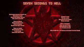 Seven Seconds to Hell [Official Lyric Video]
