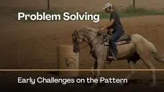 Problem Solving through Early Challenges on the Barrel Pattern