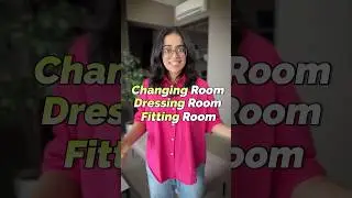 Changing Room vs Fitting Room vs Dressing Room: What's the Difference? Confusing English Words