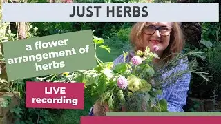 Flower arranging with herbs