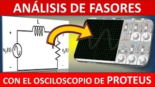 Osciloscopio de Proteus - Analisis de fasores - Simulación de circuito RL