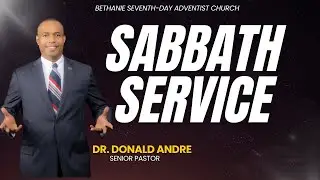 Sabbath Service | August 30th, 2025 |Anc. Tony Shubert | Bethanie of Port Charlotte