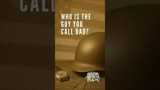 Who Was the Man You Call Dad? | A Father&rsquo;s Day Reflection Through WWII #fathersday #ww2 #history
