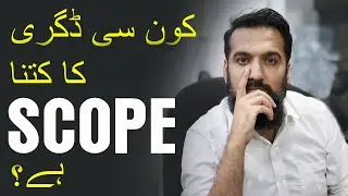 Which degree suits You? | Scope of Top 7 Pakistani Degrees (BUSINESS IDEA)