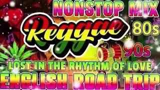 New Best Relaxing Nonstop Reggae Remix 💕 Best Of English Reggae Love Songs 💕 Reggae Music Mix 2026