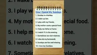How I Spend My Sundays | #englishessay #english #englishessaywriting #trending #shorts
