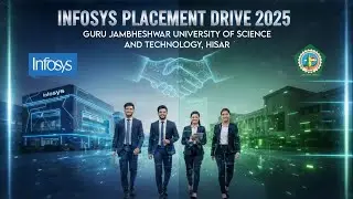 Infosys Placement Drive 2025 GJUS&T 