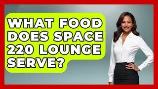 What Food Does Space 220 Lounge Serve? - Insider Theme Park Tips