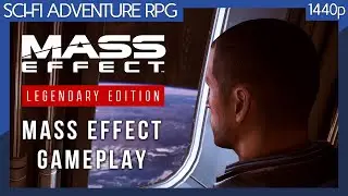 Mass Effect Legendary Edition (2021) Mass Effect 1 - PC Gameplay (No commentary) 1440p