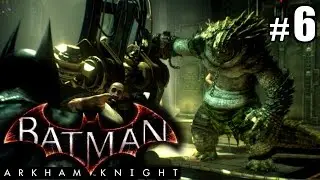 BATMAN AK SEASON OF INFAMY #6 One Monster ★ pc let's play gameplay walkthrough