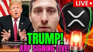 XRP WATCH! TRUMP Signing LIVE NOW