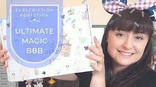 Bibbidi Bobbidi Boxes - Themed Ultimate Magic Box - Disney Subscription Unboxing