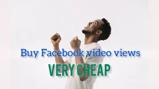 How to buy Facebook video views