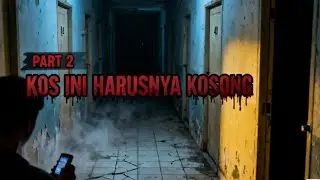 BAU TANAH ITU MAKIN KUAT | Cerita Horor Kos Bau Tanah Part 2