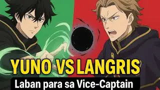Black Clover Episode 154 &ndash; Vice-Captain Langris Vaude