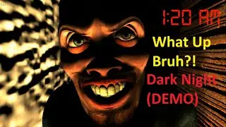 Dark Night [DEMO] PC Gameplay (1080p HD)