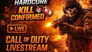 COME BY IM LIVE!!! HARD CORE KILL CONFIRMED GAME PLAY- LETS GET AGGRESSIVE 🤪