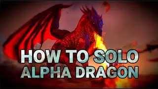 How To Solo Alpha Dragon Boss - (The Island) ARK Survival Ascended Official PvP Carebears