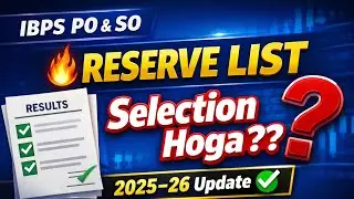 What are the Chances of IBPS PO/SO XV Reserve list Selection?? Reserve list kab aayegi