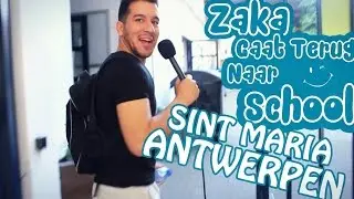 Zaka gaat terug naar school: SINT MARIA ANTWERPEN!!