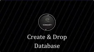[01] SQL DDL – تعلم إنشاء وحذف قواعد البيانات | Create & Drop Databases in SQL