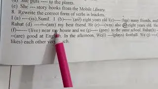 Rewrite the correct form of verbs in the brackets