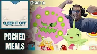 SLEEP IT OFF 31 | Packed Meals &ndash; Spiritomb, Packed Portions & Ingredient Mania | Pok&eacute;mon Sleep Pod