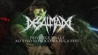 DESALMADO - Privilege Walls (ao vivo no Soco na Fu&ccedil;a Fest)