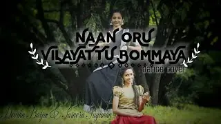 Naan Oru Vilayattu Bommaya / Bharatanatyam / Dance cover / Devika Baiju / Sainora Sugunan