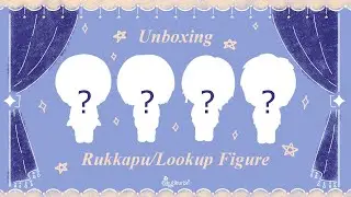 Unboxing Time [ Rukappu/Look up Figure Haul ]˚.🎀༘⋆  WINDBREAKER and SAKAMOTO DAYS Series ˚.🎀༘⋆