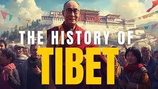 The History of Tibet | Full story of the Tibet Struggle