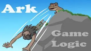 Game Logic | Ark Survival Evolved: 'Cliff Diving'