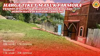 Tiket Masuk Wisata Farmora Lampung