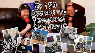 Ep 150 - Shannon the Terminator 2 Collector