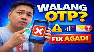 Ano ang Gagawin Pag HINDI Naka-Tanggap ng OTP - How to FIX Verification Code NOT Received in Android