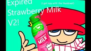 [V2 : Expired Strawberry Milk! : Stupid ABG OST]