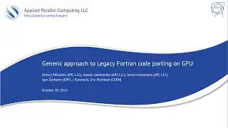 Generic approach to Legacy Fortran code porting on GPU