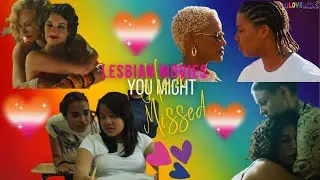 List Of Lesbian Movies you might have Missed.❤️🏳️&zwj;🌈😮